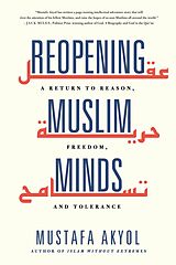 eBook (epub) Reopening Muslim Minds de Mustafa Akyol