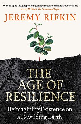 eBook (epub) The Age of Resilience de Jeremy Rifkin