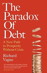 Couverture cartonnée The Paradox of Debt de Richard Vague