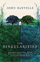 Kartonierter Einband The Singularities von John Banville