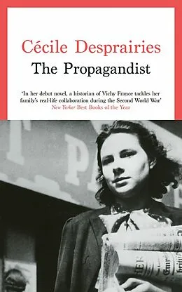 E-Book (epub) The Propagandist von Cécile Desprairies