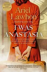 Kartonierter Einband I Was Anastasia von Ariel Lawhon