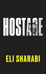 E-Book (epub) Hostage von Eli Sharabi