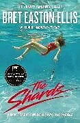 Kartonierter Einband The Shards von Bret Easton Ellis