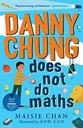 E-Book (epub) Danny Chung Does Not Do Maths von Maisie Chan