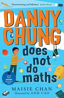 E-Book (epub) Danny Chung Does Not Do Maths von Maisie Chan