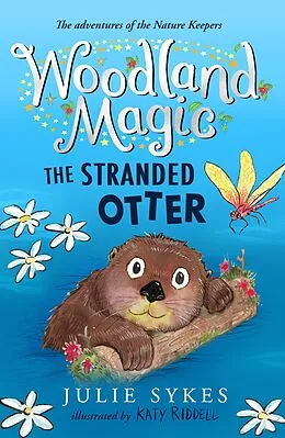 E-Book (epub) Woodland Magic 3: The Stranded Otter von Julie Sykes