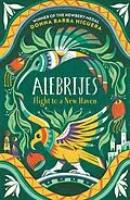 E-Book (epub) Alebrijes - Flight to a New Haven von Donna Barba Higuera