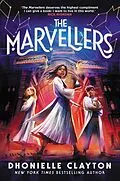 E-Book (epub) The Marvellers von Dhonielle Clayton
