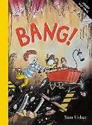 Fester Einband Bang! von Sam Usher