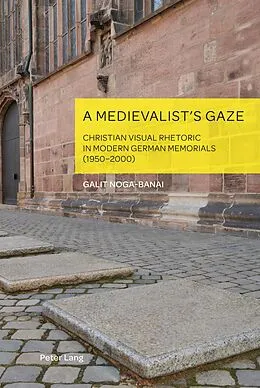 E-Book (pdf) A Medievalist's Gaze von Galit Noga-Banai