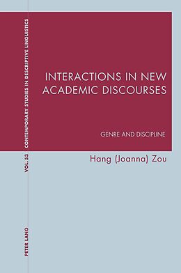 E-Book (pdf) Interactions in New Academic Discourses von Zou Hang (Joanna) Zou