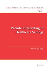 eBook (pdf) Remote Interpreting in Healthcare Settings de Esther de Boe