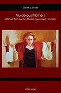 E-Book (pdf) Murderous Mothers von Claire E. Scott