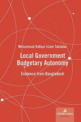 E-Book (pdf) Local Government Budgetary Autonomy von Mohammad Talukdar