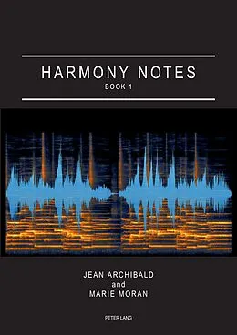 E-Book (epub) Harmony Notes Book 1 von Marie Moran, Jean Archibald