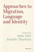 E-Book (pdf) Approaches to Migration, Language and Identity von 
