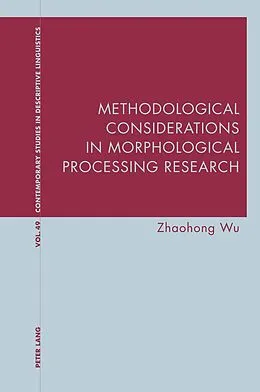E-Book (epub) Methodological Considerations in Morphological Processing Research von Zhaohong Wu