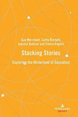 E-Book (epub) Stacking stories von Guy Merchant, Cathy Burnett, Jeannie Bulman