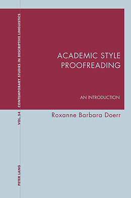 Kartonierter Einband Academic Style Proofreading von Roxanne Barbara Doerr