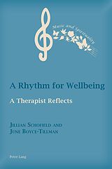 eBook (epub) A Rhythm for Wellbeing de Jillian Schofield, June Boyce-Tillman