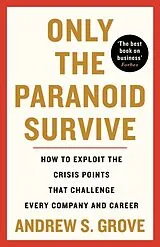 Kartonierter Einband Only the Paranoid Survive von Grove Andrew