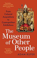 eBook (epub) The Museum of Other People de Adam Kuper