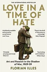 Kartonierter Einband Love in a Time of Hate von Florian Illies