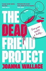 Poche format B The Dead Friend Project de Joanna Wallace