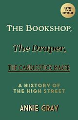 Couverture cartonnée The Bookshop, The Draper, The Candlestick Maker de Gray Annie