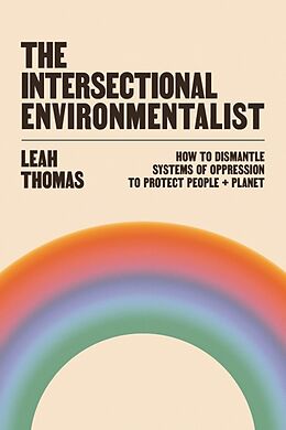 Livre Relié The Intersectional Environmentalist de Leah Thomas