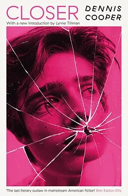E-Book (epub) Closer von Dennis Cooper