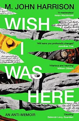 E-Book (epub) Wish I Was Here von M. John Harrison