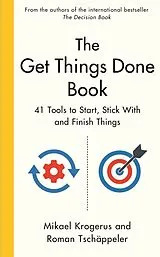 Fester Einband The Get Things Done Book von Mikael Krogerus, Roman Tschäppeler