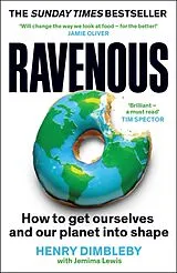 Kartonierter Einband Ravenous von Henry Dimbleby, Jemima Lewis