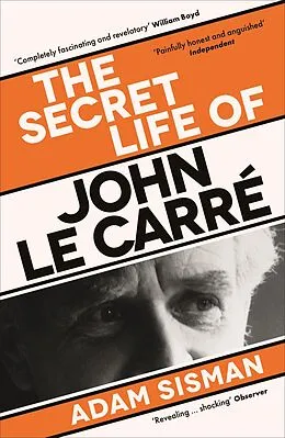 E-Book (epub) The Secret Life of John le Carré von Adam Sisman