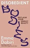 E-Book (epub) Disobedient Bodies von Emma Dabiri