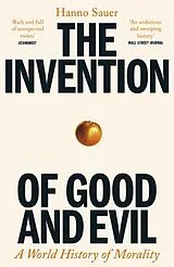 Kartonierter Einband The Invention of Good and Evil von Sauer Hanno