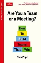Kartonierter Einband Are You a Team or a Meeting? von Nick Pope