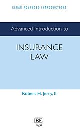 Couverture cartonnée Advanced Introduction to Insurance Law de II, Robert H. Jerry