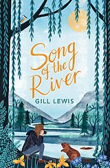 E-Book (epub) Song of the River von Gill Lewis