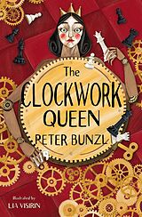 eBook (epub) The Clockwork Queen de Peter Bunzl