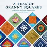 Couverture cartonnée A Year of Granny Squares de Kylie Moleta