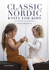 Couverture cartonnée Classic Nordic Knits for Kids de Trine Frank Paskesen