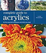 Kartonierter Einband Complete Guide to Acrylics von Lorena Kloosterboer