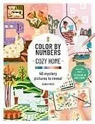 Kartonierter Einband Color by Numbers: Cozy Home von