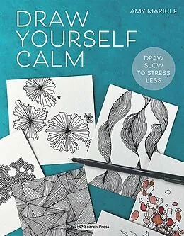 PDF Draw Yourself Calm von Amy Maricle