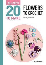 eBook (pdf) All-New Twenty to Make: Flowers to Crochet de Sarah-Jane Hicks