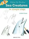 E-Book (pdf) How to Draw: Sea Creatures von Jonathan Newey