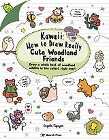 eBook (pdf) Kawaii: How to Draw Really Cute Woodland Friends de Angela Nguyen